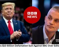 Trump Files $10 Billion Defamation Suit Against BBC Over Edited Speech