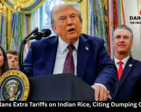Trump Plans Extra Tariffs on Indian Rice, Citing Dumping Concerns