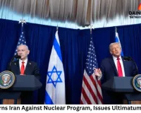 Trump Warns Iran Against Nuclear Program, Issues Ultimatum to Hamas
