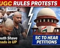 Nationwide Protests Erupt Against UGC’s New Equity Rules; Supreme Court Agrees to Hear Petitions