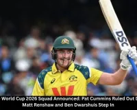 Australia T20 World Cup 2026 Squad Announced: Pat Cummins Ruled Out Due to Injury, Matt Renshaw and Ben Dwarshuis Step In