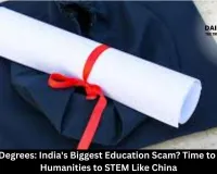 BA BCom Degrees: India's Biggest Education Scam? Time to Shift from Humanities to STEM Like China
