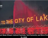 Bhopal's Vibrant Week Ahead: Cultural Festivals, Tech Summits, and More from January 26-31, 2026