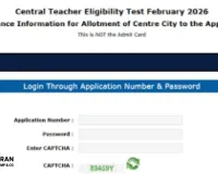 CTET February 2026 Exam City Details Released: Check Your Exam Centre Online Now
