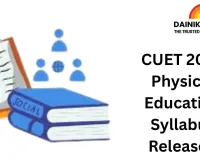 CUET 2026 Physical Education Syllabus Released: Key Topics, Exam Pattern and Best Books for Preparation