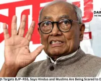 Digvijaya Singh Targets BJP–RSS, Says Hindus and Muslims Are Being Scared to Divide Society