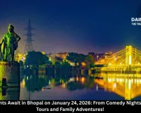 Exciting Events Await in Bhopal on January 24, 2026: From Comedy Nights to Wellness Tours and Family Adventures!