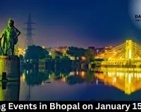 Exciting Events in Bhopal on January 15, 2026