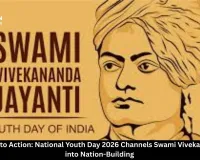 From Vision to Action: National Youth Day 2026 Channels Swami Vivekananda's Fire into Nation-Building