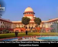  India's Supreme Court Clarifies Reservation Rules: Balancing Merit and Equity in Competitive Exams