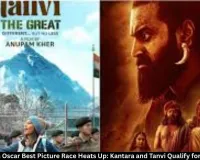 Indian Films Oscar Best Picture Race Heats Up: Kantara and Tanvi Qualify for 2026 Glory