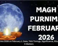 Magha Purnima 2026 on February 1: Date, Tithi Timings, Significance, Rituals and Why It Matters