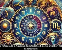 Mercury Goes Retrograde in Aquarius: Tech Glitches & Communication Reboots Ahead, Experts Warn