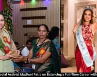 Model and Social Activist Madhuri Patle on Balancing a Full-Time Career with Social Work