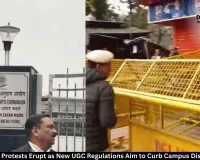  Nationwide Protests Erupt as New UGC Regulations Aim to Curb Campus Discrimination