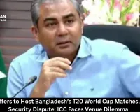 Pakistan Offers to Host Bangladesh’s T20 World Cup Matches Amid India Security Dispute: ICC Faces Venue Dilemma  