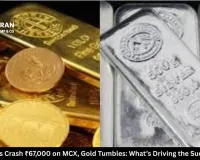 Silver Prices Crash ₹67,000 on MCX, Gold Tumbles: What’s Driving the Sudden Drop?