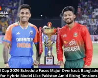   T20 World Cup 2026 Schedule Faces Major Overhaul: Bangladesh Pushes for Hybrid Model Like Pakistan Amid Rising Tensions