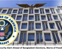 US Issues Security Alert Ahead of Bangladesh Elections, Warns of Possible Violence
