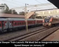Vande Bharat Sleeper Train Launch: PM Modi Set to Inaugurate India's First High-Speed Sleeper on January 17