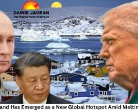 Why Greenland Has Emerged as a New Global Hotspot Amid Melting Arctic Ice