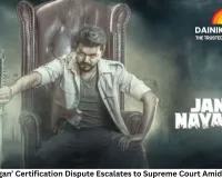 ‘Jana Nayagan’ Certification Dispute Escalates to Supreme Court Amid CBI Probe into Karur Stampede