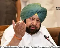 Amarinder Singh’s Possible Congress Return Triggers Political Ripples Ahead of Punjab’s 2027 Poll Battle