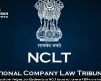 Bankruptcy cloud over Polymatech Electronics as NCLT issues notice over ₹157-crore insolvency claim