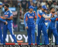 BCCI Enforces Strict No-Family Policy for Indian Players in T20 World Cup 2026