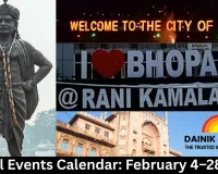 Bhopal Events Calendar: February 4–28, 2026