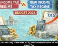 Budget 2026 Explained: Why There Were No Big Announcements and How New Tax Changes Impact You