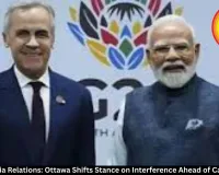  Canada India Relations: Ottawa Shifts Stance on Interference Ahead of Carney's Visit