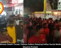 Chhindwara Woman Death Threat: Pathan Callers Detained After Social Media Post Sparks Massive Protest