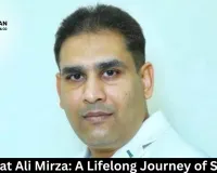 Himayat Ali Mirza: A Lifelong Journey of Service