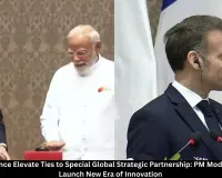 India and France Elevate Ties to Special Global Strategic Partnership: PM Modi and Macron Launch New Era of Innovation