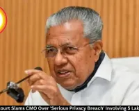 Kerala High Court Slams CMO Over 'Serious Privacy Breach' Involving 5 Lakh Employees
