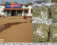 Man Arrested With Over 2 Kg of Ganja in Durg, Police Probe Wider Trafficking Network