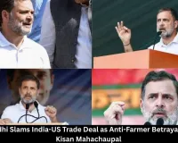 Rahul Gandhi Slams India-US Trade Deal as Anti-Farmer Betrayal at Bhopal Kisan Mahachaupal