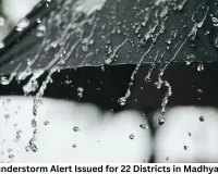 Rain, Thunderstorm Alert Issued for 22 Districts in Madhya Pradesh; Indore, Gwalior, Ujjain Among Likely to Be Hit