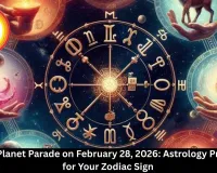  Rare Six-Planet Parade on February 28, 2026: Astrology Predictions for Your Zodiac Sign