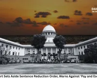 Supreme Court Sets Aside Sentence Reduction Order, Warns Against ‘Pay and Escape’ Justice
