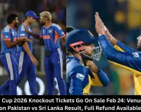 T20 World Cup 2026 Knockout Tickets Go On Sale : Venue Depends on Pakistan vs Sri Lanka Result, Full Refund Available