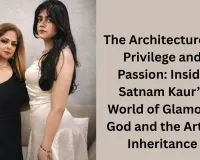 The Architecture of Privilege and Passion: Inside Satnam Kaur’s World of Glamour, God and the Art of Inheritance