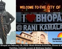 Top Events in Bhopal on February 18, 2026: Must-Attend Activities, Shows & Workshops for Families, Comedy Lovers & Wellness Seekers