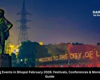 Top Upcoming Events in Bhopal February 2026: Festivals, Conferences & More | Bhopal City Guide