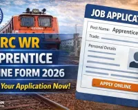 RRC WR Apprentice Online Form 2026 Released; Applications Invited for Railway Training Posts