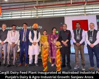 ₹300 Crore Cargill Dairy Feed Plant Inaugurated at Wazirabad Industrial Park, Boost to Punjab’s Dairy & Agro-Industrial Growth: Sanjeev Arora