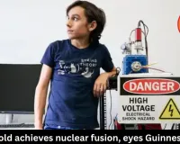 12-year-old achieves nuclear fusion, eyes Guinness record