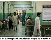 408 Dead in a Hospital. Pakistan Says It Never Happened.