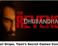 Aari Aari Drops, Yami's Secret Cameo Confirmed, Ranveer Is Ready — Dhurandhar: The Revenge Is 7 Days Away and Already Feels Unstoppable